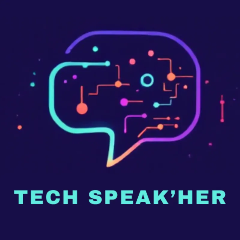 Tech Speak'Her